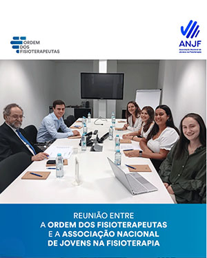 Reunião entre a Ordem dos Fisioterapeutas e a Associação Nacional de Jovens na Fisioterapia