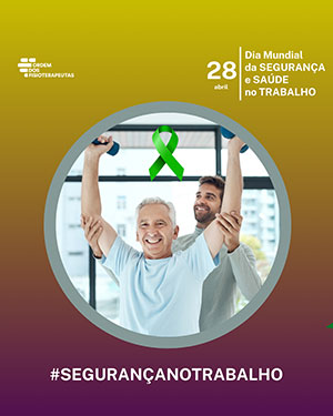  29 de abril – Dia Mundial da Segurança e Saúde no Trabalho